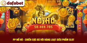 PP Nổ Hũ